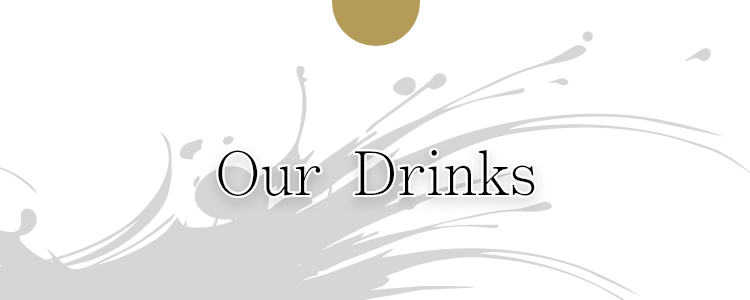 Our Drinks